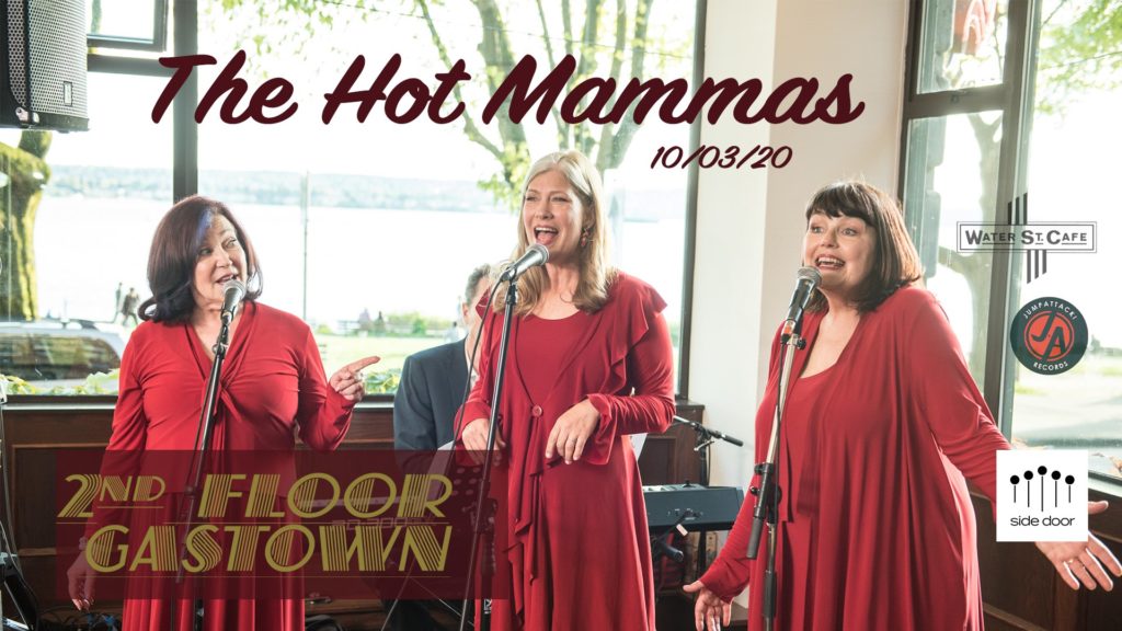 The Hot Mammas - 2nd Floor Gastown