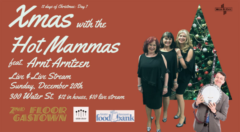 X-Mas with the Hot Mammas - 2nd Floor Gastown